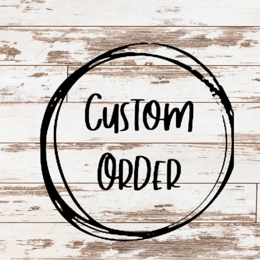Custom order